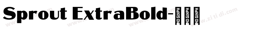 Sprout ExtraBold字体转换